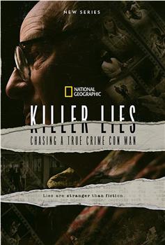 Killer Lies: Chasing a True Crime Con Man Season 1观看