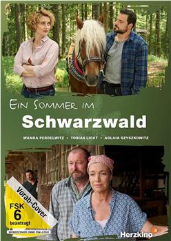 Ein Sommer im Schwarzwald观看