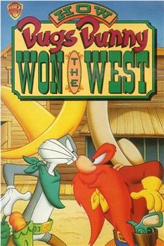 How Bugs Bunny Won the West观看