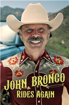 John Bronco Rides Again观看