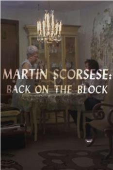 Martin Scorsese: Back on the Block观看