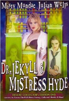 Dr. Jekyll & Mistress Hyde观看