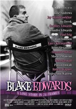 Blake Edwards: A Love Story in 24 Frames观看