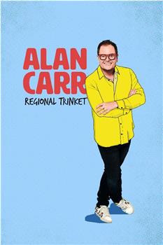 Alan Carr: Regional Trinket观看