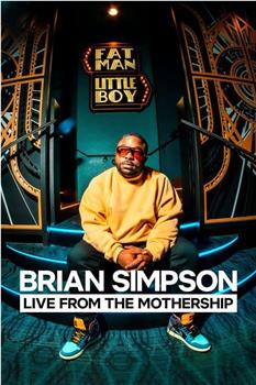 Brian Simpson: Live from the Mothership观看