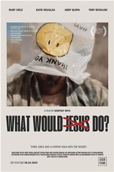 What Would Jesus Do?观看