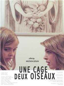 Une cage deux oiseaux观看