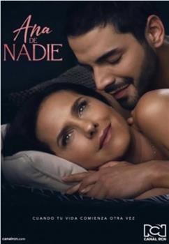 Ana de nadie Season 1观看