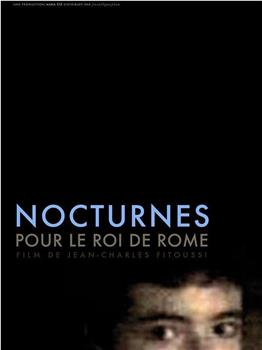 Nocturnes for the King of Rome观看