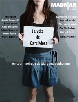 La voix de Kate Moss观看