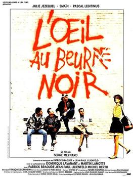 L'oeil au beurre noir观看