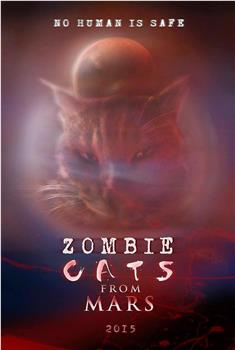 Zombie Cats from Mars观看