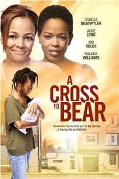 A Cross to Bear观看