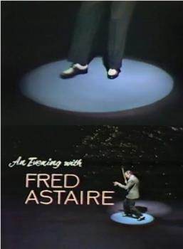 An Evening with Fred Astaire观看