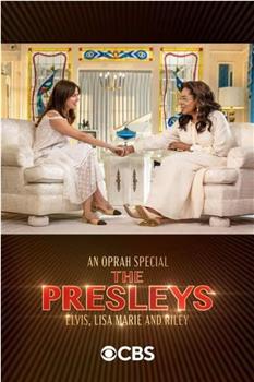 An Oprah Special: The Presleys - Elvis, Lisa Marie and Riley观看