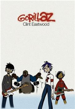 Gorillaz: Clint Eastwood观看